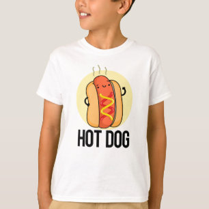 Hot Dog Funny Snack Pun T-Shirt