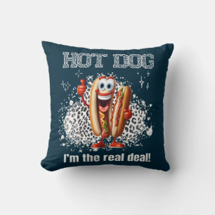 Hot dog! I’m The Real Deal Cushion