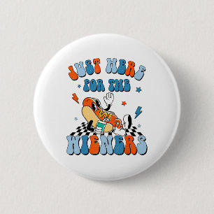 Hot Dog Im Just Here For The Wieners 4th Of July 6 Cm Round Badge