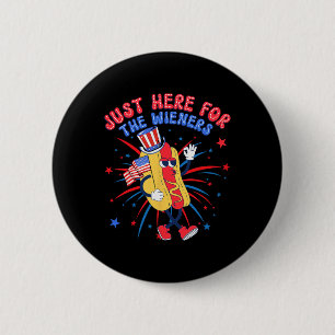 Hot Dog I'm Just Here For The Wieners 4th Of July 6 Cm Round Badge