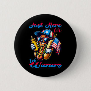 Hot Dog I'm Just Here For The Wieners 4th Of July 6 Cm Round Badge