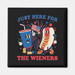 Hot Dog I'm Just Here For The Wieners 4th Of July Magnet