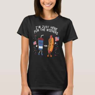 Hot Dog I'm Just Here For The Wieners Funny 4Th Of T-Shirt