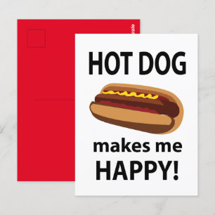 Hot Dog Makes Me Happy Hot Dog Postcard