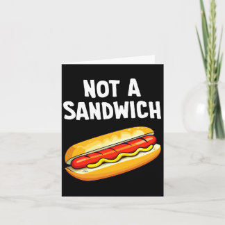 Hot dog not a sandwich performance card