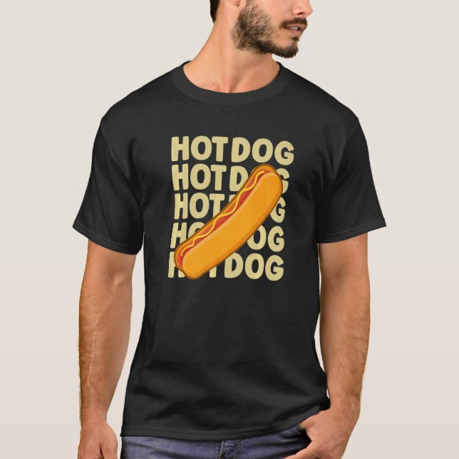 Hot Dog Quote For A Hotdog T-Shirt (Front)
