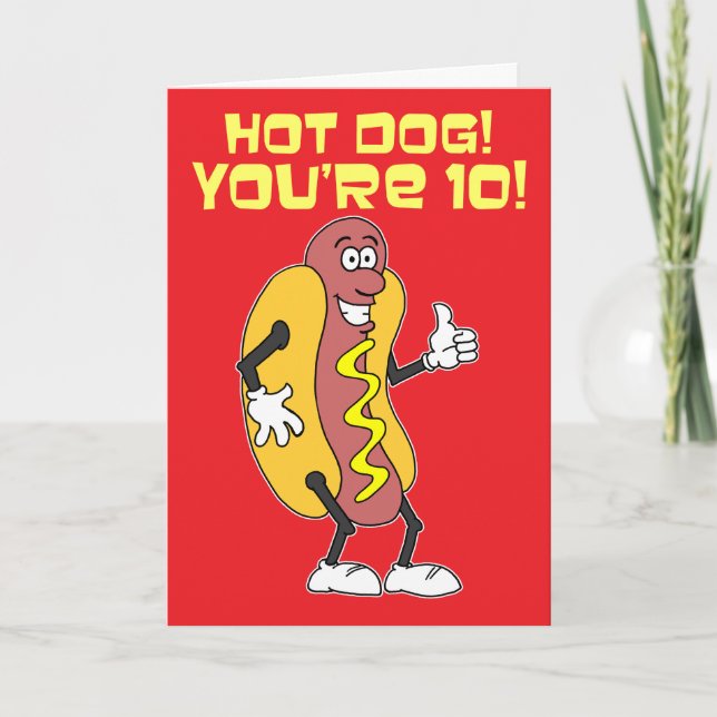 Hot Dog! You're 10! 10th Birthday Card (Front)