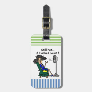 Hot Flash Humour Luggage Tag