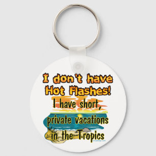 Hot Flashes? Key Ring