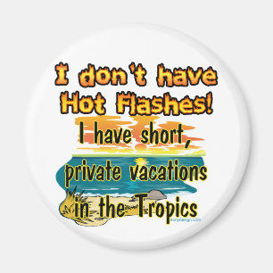 Hot Flashes? Magnet