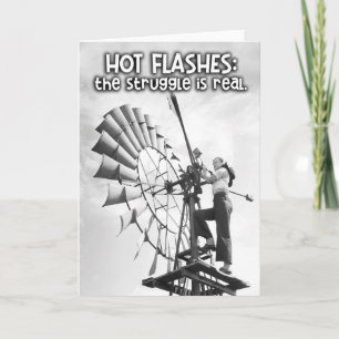 Hot Flashes - The Struggle is Real Card