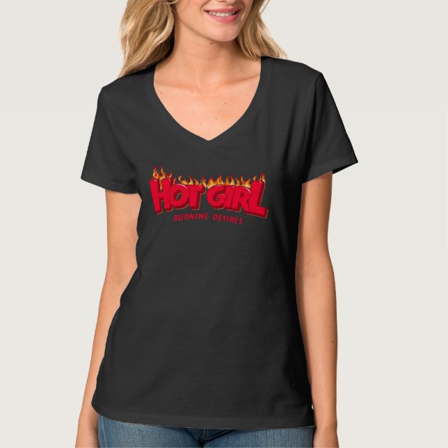 Hot girl  T-Shirt (Front)