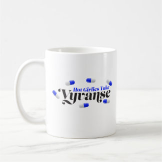 Hot Girlies Take Vyvanse 50mg Mug