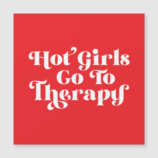 Hot Girls Go To Therapy (Front)