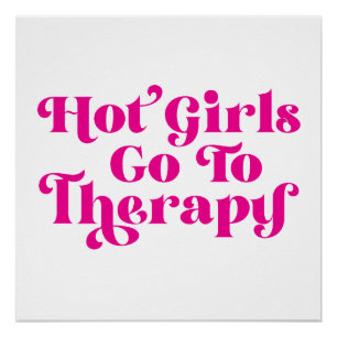 Hot Girls Go To Therapy Poster