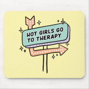 Hot Girls Go To Therapy Retro Sign Mouse Mat