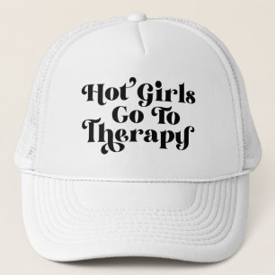 Hot Girls Go To Therapy Trucker Hat