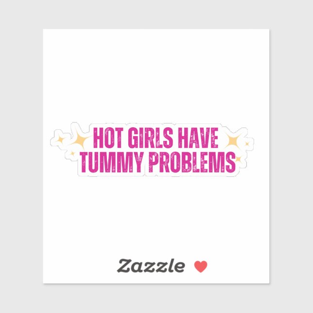 Hot Girls have Tummy Problems  (Sheet)