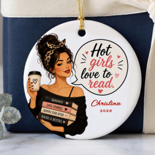 Hot Girls Love to Read Ornament