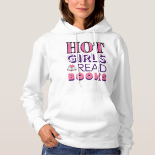 Hot Girls Read Books Literary Reading Humour  Hoodie