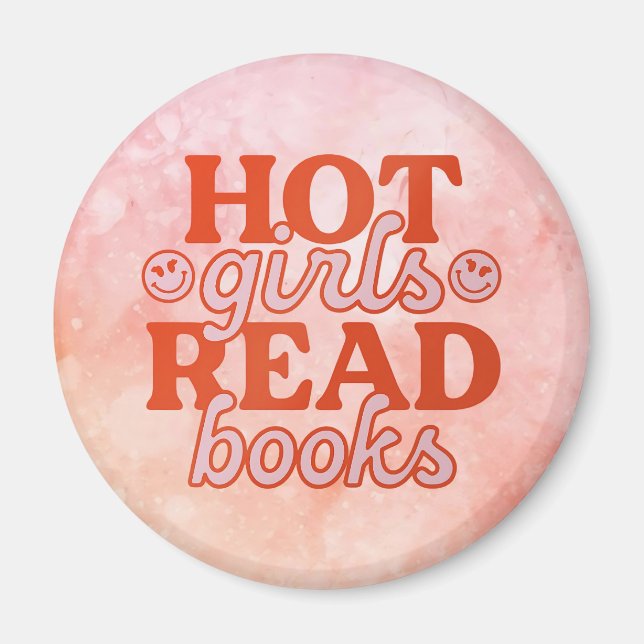 Hot Girls Read Books Magnet (Front)