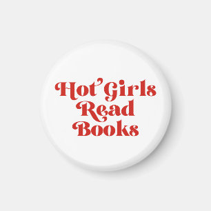 Hot Girls Read Books Magnet