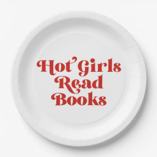 Hot Girls Read Books Paper Plate