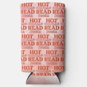 Hot Girls Read Books Seltzer Can Cooler