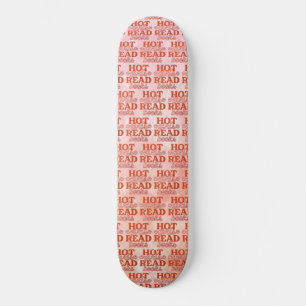 Hot Girls Read Books Skateboard