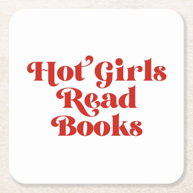 Hot Girls Read Books Square Paper Coaster (Front)