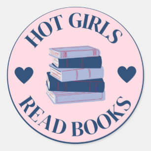 Hot Girls Read Books Sticker, Hot Girls Classic Round Sticker