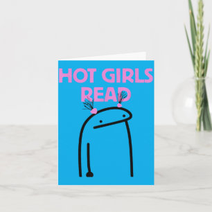 Hot Girls Read Card