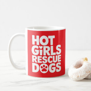 Hot Girls Rescue Dogs Coffee Mug