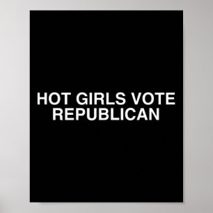 Hot Girls Vote Republican Y2k College Election Sla Poster