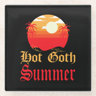 hot goth summer  glass coaster