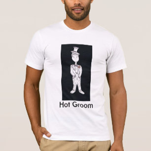 Hot Groom T-Shirt