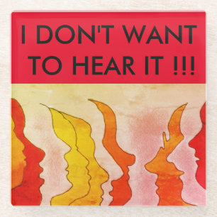 Hot Heads, I DON'T WANT TO HEAR IT Flask Glass Coaster