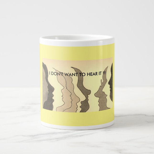 Hot Heads, I DON'T WANT TO HEAR IT !!!   Large Coffee Mug (Front)