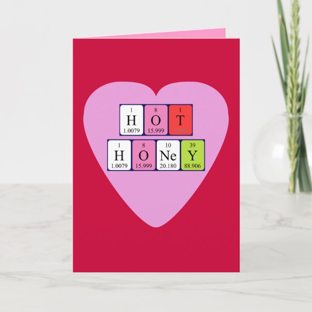 Hot Honey periodic table Valentine card (Front)