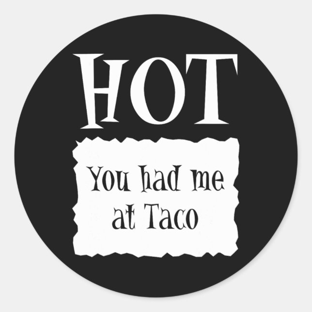 Hot - Hot Packet Halloween Taco Costume 1  Classic Round Sticker (Front)