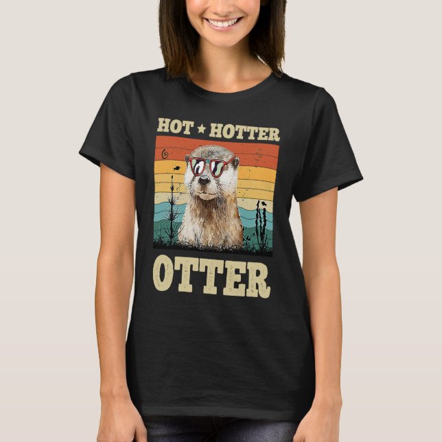 Hot Hotter Otter   Humor Fun Men Kids Boys Otters T-Shirt (Front)