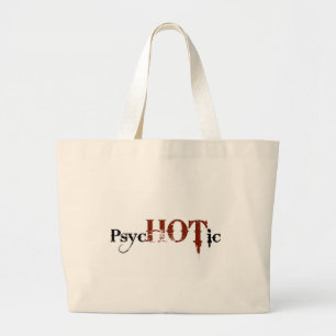 Hot in Psychotic Large Tote Bag