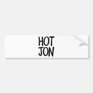 HOT JON BUMPER STICKER