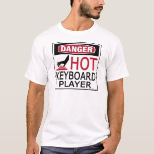 Hot Keyboard Player T-Shirt