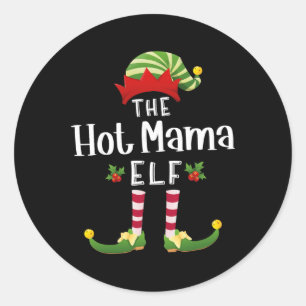 Hot Mama Christmas Elf Matching Pajama X-mas Party Classic Round Sticker
