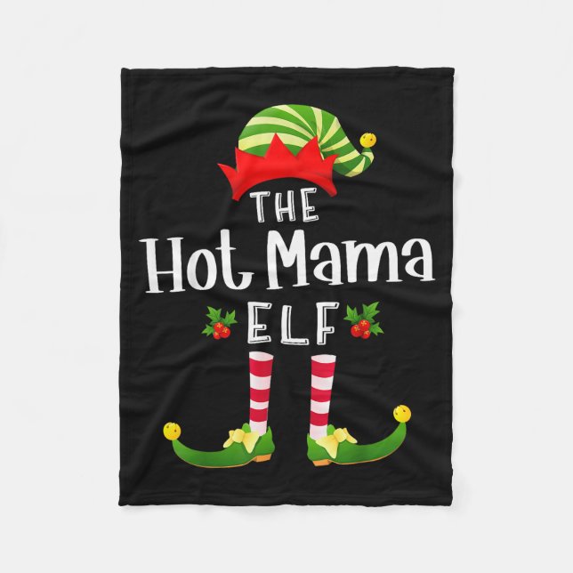 Hot Mama Christmas Elf Matching Pajama X-mas Party Fleece Blanket (Front)