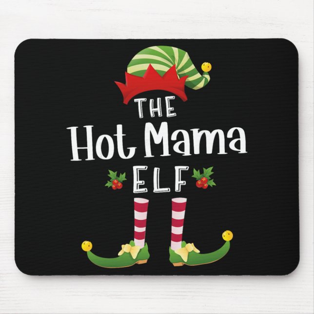 Hot Mama Christmas Elf Matching Pajama X-mas Party Mouse Mat (Front)