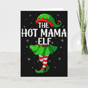 Hot Mama Elf Christmas Girls Women Elf Squad Xmas Card