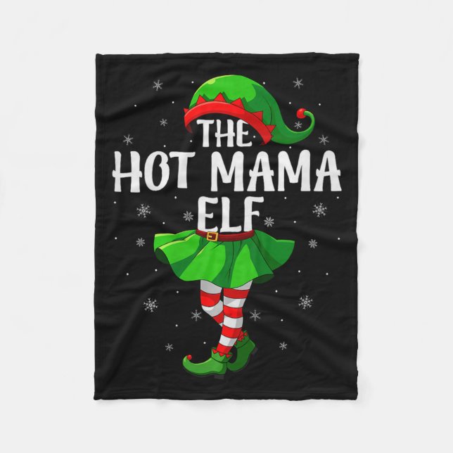Hot Mama Elf Christmas Girls Women Elf Squad Xmas  Fleece Blanket (Front)