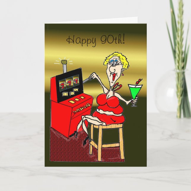 HOT MAMA SLOT MACHINE LUCKY 7'S 90th BIRTHDAY CARD (Front)